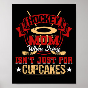 Spaß Hockey-Mama beim Icing ist nicht nur für Cupc Poster