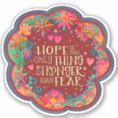 Spaß, Hoffnung stärker als Furcht vor der Inspiriv Aufkleber (Vorderseite)