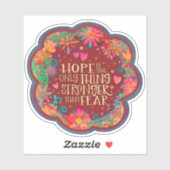 Spaß, Hoffnung stärker als Furcht vor der Inspiriv Aufkleber (Blatt)