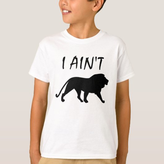 SPASS I AINT LION FUNNY T-Shirt (Vorderseite)