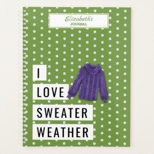 Spaß I LIEBE SWEATER WEATHER Typografie Polka Dot Planer