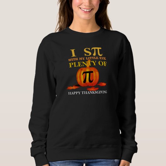 Spaß I SPY PUMPKIN PIE Erntedank Sweatshirt (Vorderseite)