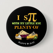 Spaß I SPY VIELE PIE Happy Pi Day Button (Vorderseite)