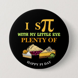 Spaß I SPY VIELE PIE Happy Pi Day Button