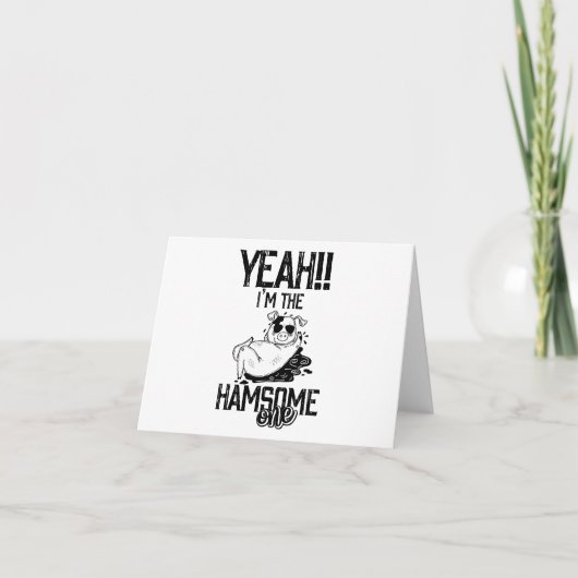 Spaß: Ich bin der Handsome (Hamsone) 1 BLANK Card Karte (Vorderseite)