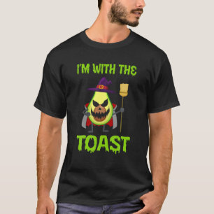 Spaß ich bin mit dem Toast Joke Sprichwort Avocado T-Shirt