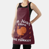 Spaß Ich bin nur hier für den Erntedank in der Tür Schürze (InSitu)