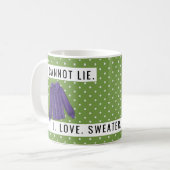 Spaß Ich kann nicht mehr das Sweater Weather Liebe Kaffeetasse (Vorderseite Links)