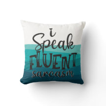 Spaß ich spreche fließend sarkasmus blauen Wellen