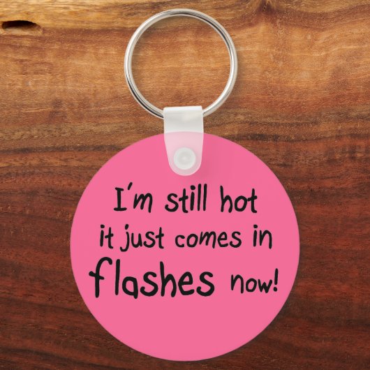 Spaß im sonnigen Alter Einmalige Schlüsselanhänger (Vorderseite)