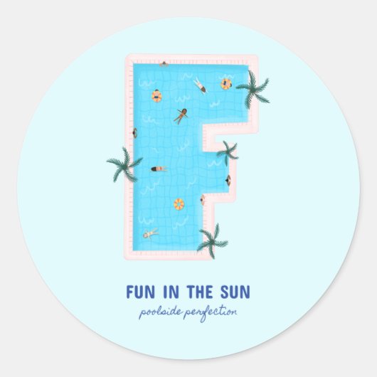 Spaß im Sun F-förmigen Pool Runder Aufkleber (Vorderseite)