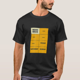 Spaß in der Woche T-Shirt