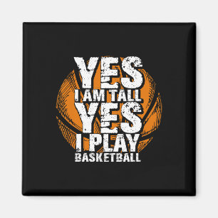 Spaß Ja, ich bin groß und spiele Basketball Hoops Magnet