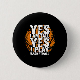 Spaß Ja, ich bin groß und spiele Bysketbyll Hoops Button