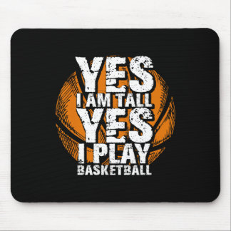 Spaß Ja, ich bin groß und spiele Bysketbyll Hoops  Mousepad
