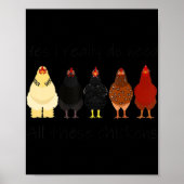 Spaß Ja, ich brauche wirklich alle diese Hühner Ba Poster (Vorne)