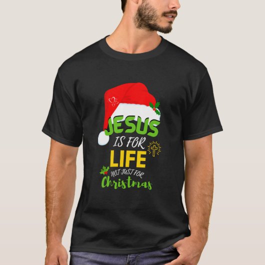 Spaß JESUS IST FÜR DAS LEBEN, nicht nur für Weihna T-Shirt (Vorderseite)