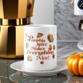 Spaß "Kürbisgewürz macht alles schön" Kaffeetasse