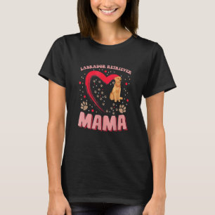 Spaß Labrador Retriever Mama Haustier Hund Labrado T-Shirt