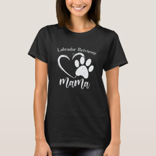 Spaß Labrador Retriever Mama Haustier Hund Labrado T-Shirt