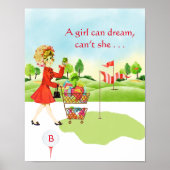 Spaß Lebensmittelgeschäft - Golf Girl Can Dream Poster (Vorne)