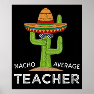 Spaß Lehrer Bewertung Spaß Nacho Durchschnitt Poster