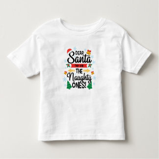 Spaß lieber Weihnachten sind sie die unartigen Wei Kleinkind T-shirt