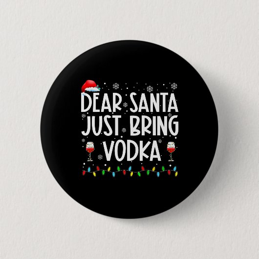 Spaß liebt Santa Bringen Sie Vodka Weihnachten Paj Button (Vorderseite)