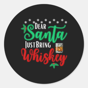 Spaß liebt Weihnachten bringen Whiskey Weihnachten Runder Aufkleber