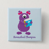 Spaß Lila Monster Homeschool Champion Button (Vorderseite)