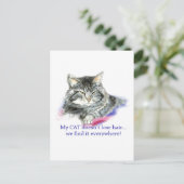Spaß meine Katze verliert nicht die Haare, es ist  Postkarte (Stehend Vorderseite)