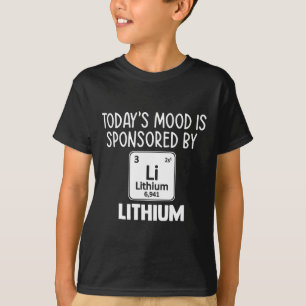 Spaß Mental Health Awareness Zitat T-Shirt Lithium