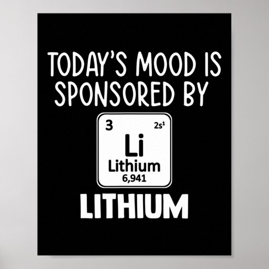 Spaß Mental Health Awareness Zitat T-Shirt Lithium Poster (Vorne)