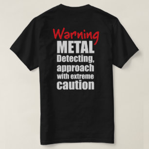 Spaß Metal Erkennung T - Shirt - Schwarz - Ideal 