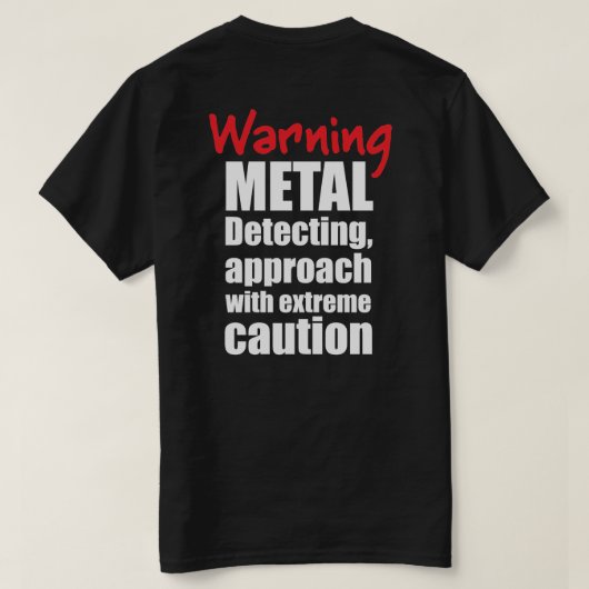 Spaß Metal Erkennung T - Shirt - Schwarz - Ideal G (Design Rückseite)
