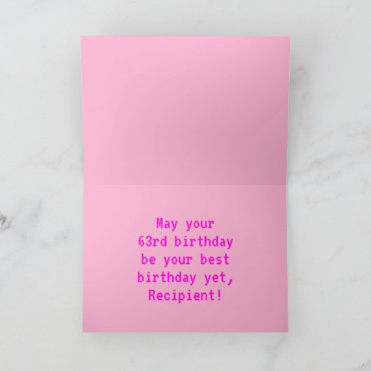 Spaß, Nerdy, Geeky, Pink, 8-Bit Style 63. Geburtst Karte (Innenseite)