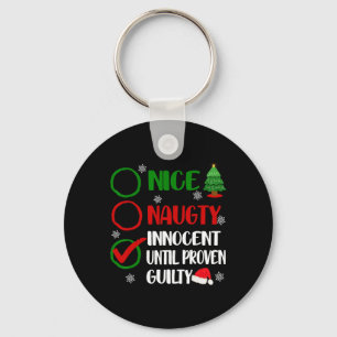 Spaß Nice naughty Innocent Weihnachten Weihnachten Schlüsselanhänger