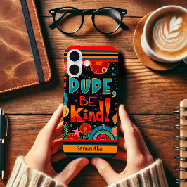 Spaß Niedlich angesagter moderner Typ Seien Sie ne iPhone 16 Hülle