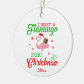 Spaß Niedlich "Ich Wollte einen Flamingo zu Weihna Keramik Ornament (Links)