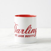 Spaß niedliches Sprichwort Darling, ich sehe nicht Tasse (Zentrum)