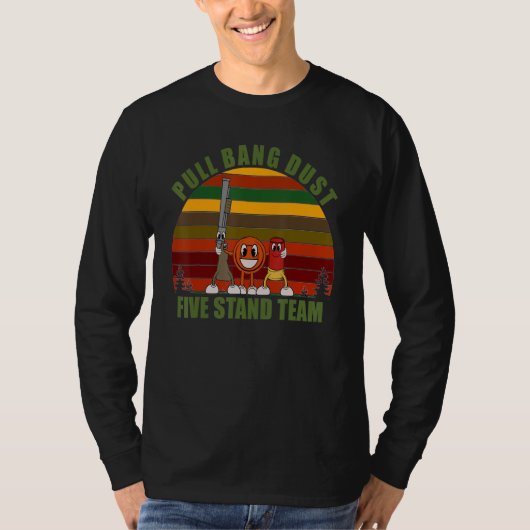 Spaß Noveltät Ton Tauben Team Pull Bang Staub FÜNF T-Shirt (Vorderseite)