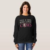 Spaß, nur ein MÄDCHEN, die LIEBEN COWS Western Cow Sweatshirt (Vorne ganz)