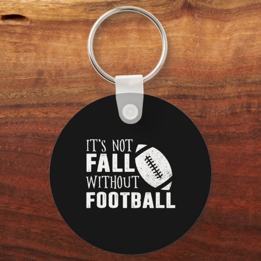 Spaß ohne Fußball-Zitat ist es nicht Schlüsselanhänger (Vorderseite)