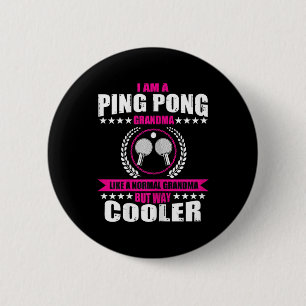Spaß Ping Pong Oma Quote Tischtennis Sport Wom Button