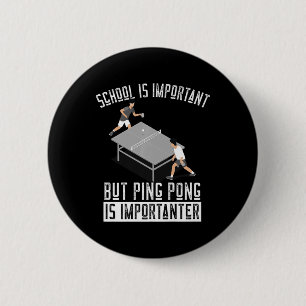 Spaß Ping Pong Player Tischtennis Geschenk Button