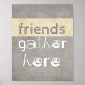 Spaß Poster Zitat Freunde treffen sich hier (Vorne)