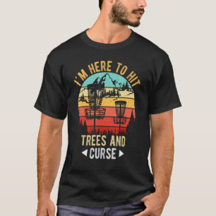 Spaß Retro Disk Golf Shirt bin ich hier, um Bäume