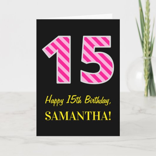 Spaß rosa Streifen "15"; Glücklicher 15. Geburtsta Karte (Vorderseite)