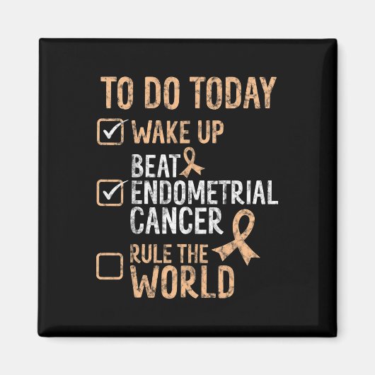 Spaß schlägt Endometriumkrebs, beherrsche die Welt Magnet (Vorne)
