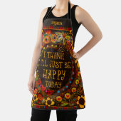 Spaß sei glücklich, florale Whimsikäre Custom Insp Schürze (InSitu)